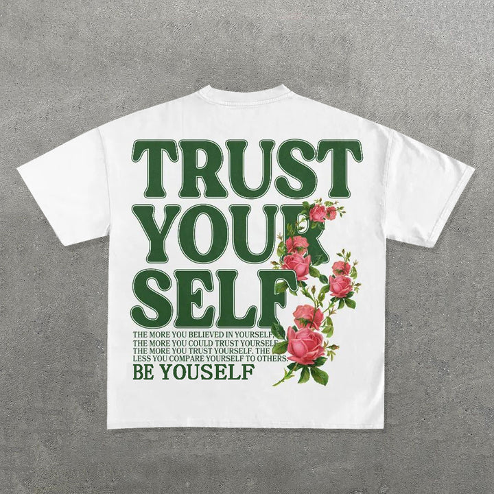 Trust Yourself Flower Print Short Sleeve T-Shirt