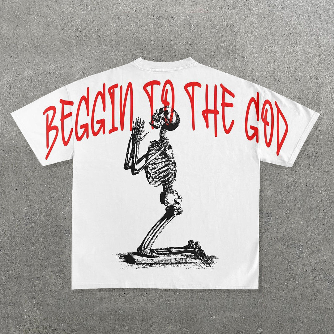 Beggin In The God Print Short Sleeve T-Shirt