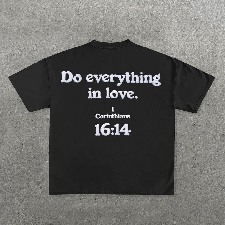 Do Everything In Love Print Short Sleeve T-Shirt