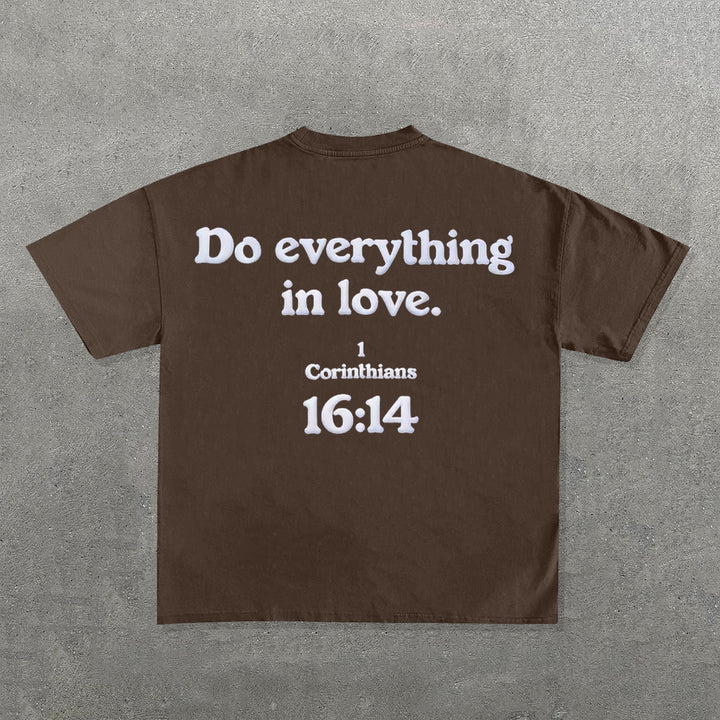 Do Everything In Love Print Short Sleeve T-Shirt