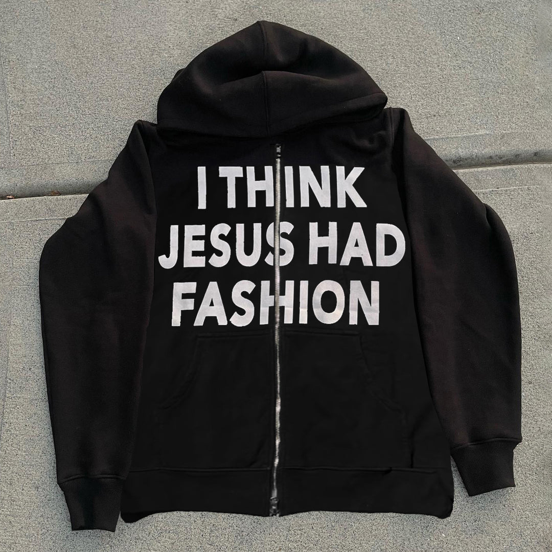 I Think Jesus Had Fashion Print Long Sleeve Zipper Hoodies