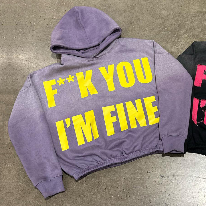 I'm Fine Casual Street Hoodie