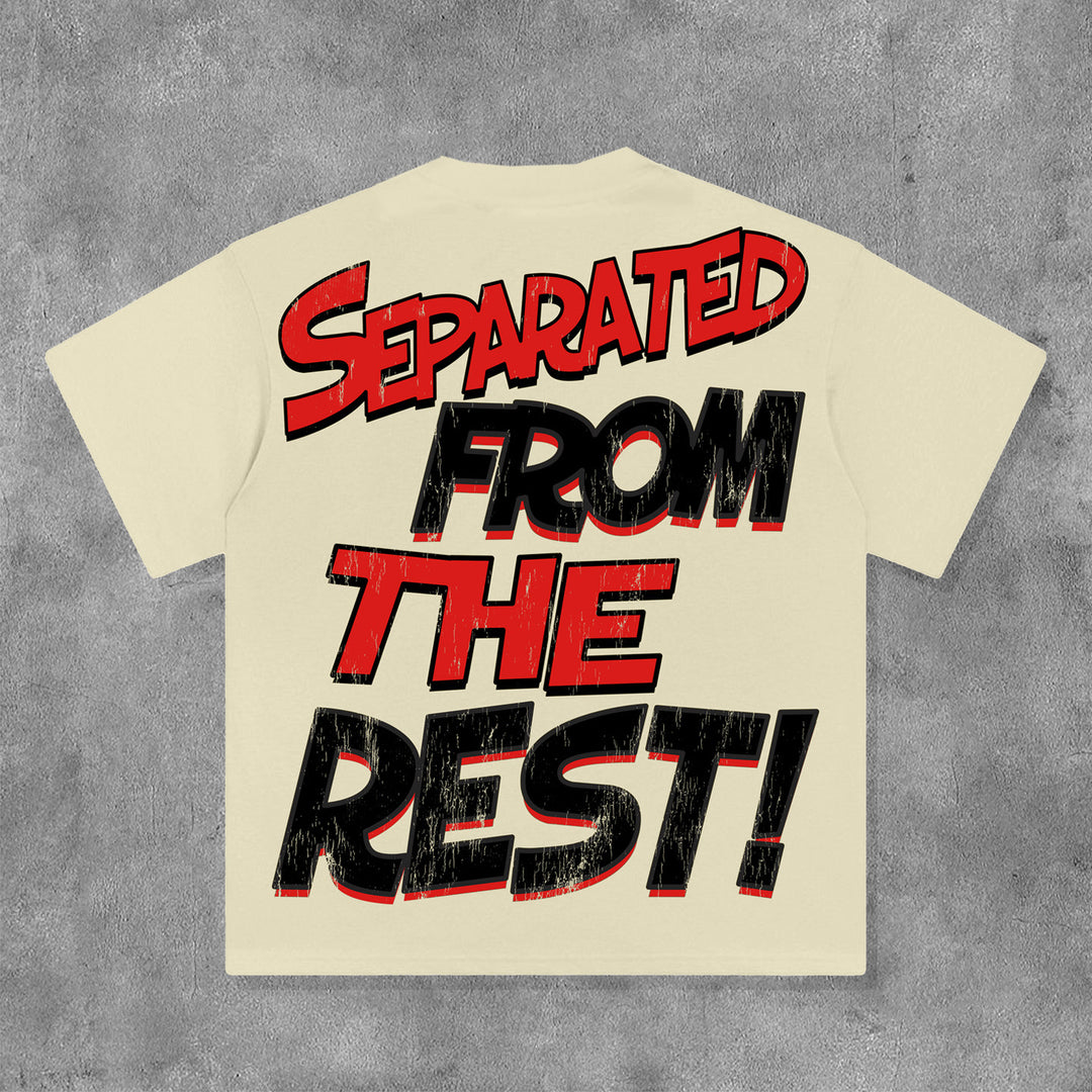 Separated From The Rest Print Short Sleeve T-Shirt