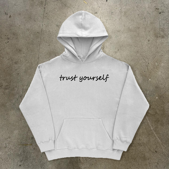 Trust Yourself Print Long Sleeve Hoodies