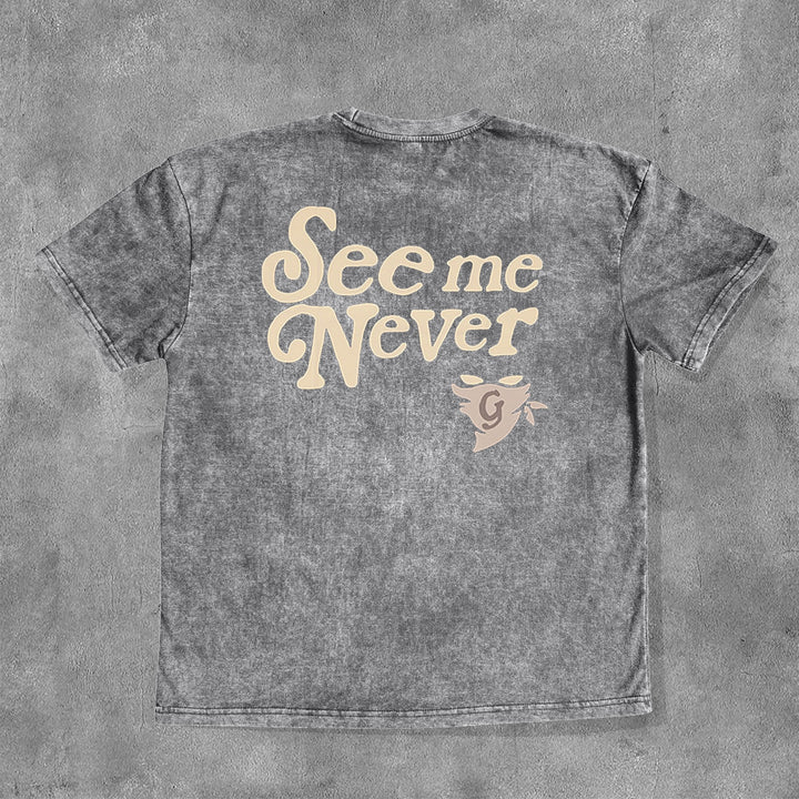 See Me Never Washed Print Short Sleeve T-Shirt